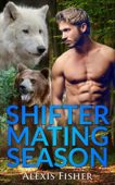 SHIFTER MATING SEASON Alexis Fisher