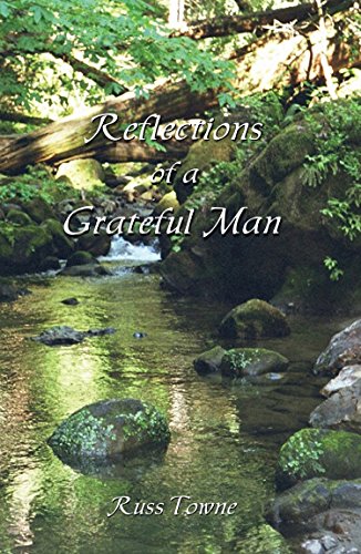 Reflections of a Grateful Russ Towne