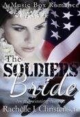 Soldier's Bride Rachelle J. Christensen