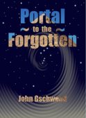 Portal to the Forgotten John Gschwend