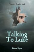 Talking To Luke 