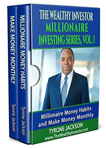 Wealthy Investor  Millionaire Investing Series, Vol. 1