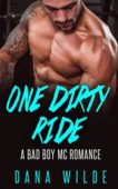 One Dirty Ride Dana Wilde