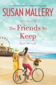 Friends We Keep (Mischief Susan Mallery