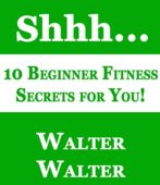 10 Beginner Fitness Secrets 
