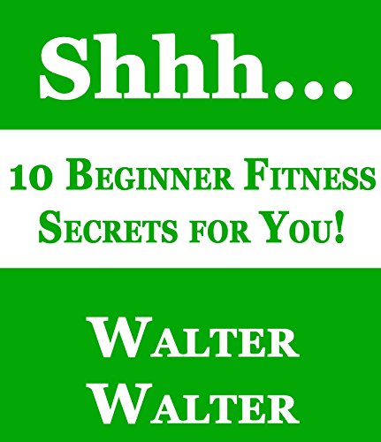 10 Beginner Fitness Secrets 