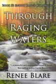 Through Raging Waters Renee Blare