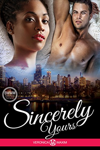 Sincerely Yours : A BWWM Billionaire Romance Book 