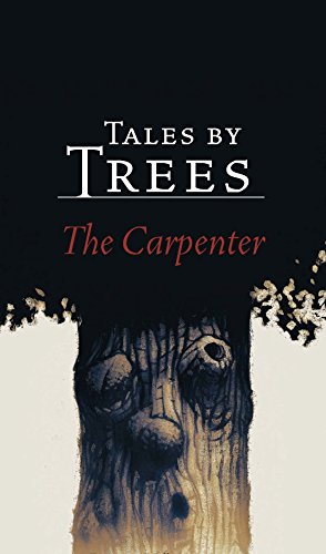 Tales by Trees Carpenter 