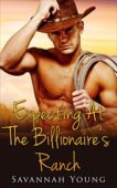 Expecting at the Billionaire's Savannah Young
