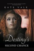 Destiny's Second Chance kate vale