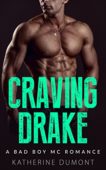 Craving Drake Katherine Dumont