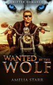 Wanted by the Wolf Amelia Starr