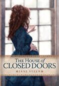 House of Closed Doors Jane Steen