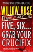 Five Six Grab your Willow Rose