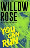 You Can Run Willow Rose