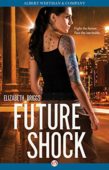 Future Shock Elizabeth Briggs