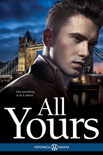 All Yours : An Alpha Bad Boy Billionaire Romance Book