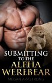 Submitting To Alpha Bear Ellie Baker