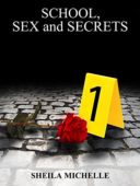 School Sex and Secrets 