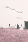 Lovely Brush Poems Heather Awad
