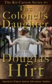 Colonel's Daughter (Kit Carson Douglas Hirt