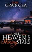 Under Heaven's Shining Stars Jean Grainger