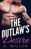 Outlaw's Desire A. Millen