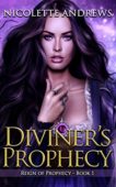 Diviner's Prophecy Nicole Trushinski