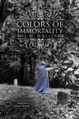 Colors of Immortality
