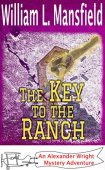 Key to the Ranch William Mansfield