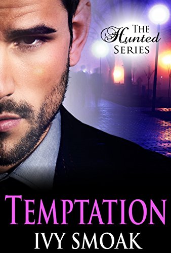 Temptation  (The Hunted Series Book 1) 