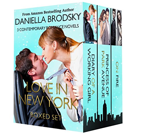 Love in New York Boxed Set: 3 Full Length Contemporary Romantic Comedy Novels