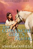 Comanche Girl's Prayer Angela Castillo