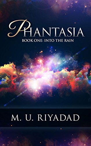 Phantasia  (Book One: Into the Rain)