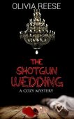 Shotgun Wedding (A Cozy 
