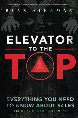 Elevator to the Top  Your Go To Resource for All Things Sales