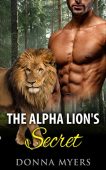Alpha Lion's Secret Donna Myers