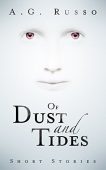 Of Dust and Tides