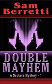 Double Mayhem Sam Berretti