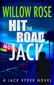 Hit the Road Jack Willow Rose