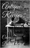 Antique Recipes Cakes Della West
