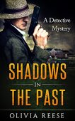 Shadows in the Past Olivia Reese
