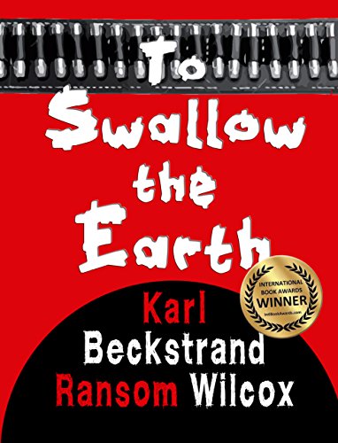 To Swallow the Earth Karl Beckstrand