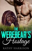 Werebear's Hostage K. Harrison
