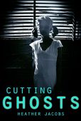 Cutting Ghosts 