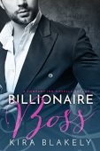 Billionaire Boss Kira Blakely