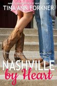 Nashville by Heart Tina Ann Forkner