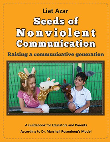 Seeds of Nonviolent Communication Liat Azar - Raising a communicative generation