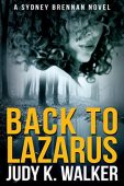 Back to Lazarus Judy K. Walker